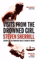 Visits From The Drowned Girl