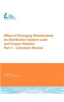 Effect of Changing Disinfectants on Distribution System Lead and Copper Release