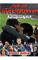 I am the Gloryhunter