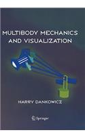 Multibody Mechanics and Visualization
