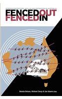 Fenced Out, Fenced In