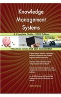 Knowledge Management Systems A Complete Guide - 2020 Edition