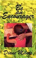 Be an Encourager