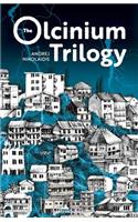 The Olcinium Trilogy
