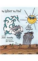 Walter Wind and Trash Recycled