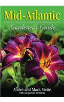 Mid-Atlantic Gardener's Guide: Delaware, Maryland, Virginia, and Washington D.C.