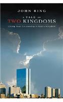 Tale of Two Kingdoms