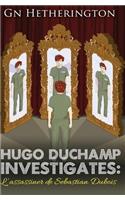 Hugo Duchamp Investigates