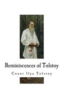 Reminiscences of Tolstoy