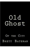 Old Ghost