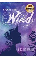 Signal the Wind