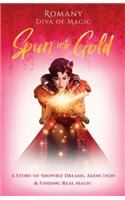 Spun Into Gold