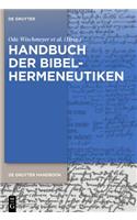 Handbuch Der Bibelhermeneutiken: Von Origenes Bis Zur Gegenwart