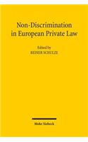 Non-Discrimination in European Private Law
