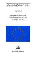 Gruppenintelligenztests - Untersuchungen Am Wit, Ist, Lps Und Ait -
