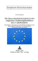Die Souveraenitaetskonzeption in Den Englischen Verfassungskonflikten Des 17. Jahrhunderts