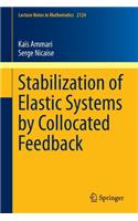 Stabilization of Elastic Systems by Collocated Feedback