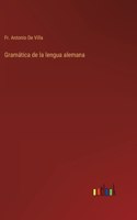 Gramática de la lengua alemana