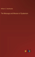 Message and Mission of Quakerism