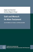 Gott Und Mensch Im Alten Testament