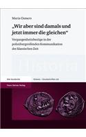 Wir Aber Sind Damals Und Jetzt Immer Die Gleichen