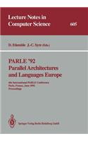Parle '92. Parallel Architectures and Languages Europe