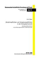 Abnahmepflichten Und Verguetungspflichten in Der Energiewirtschaft