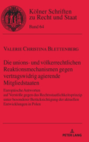 unions- und voelkerrechtlichen Reaktionsmechanismen gegen vertragswidrig agierende Mitgliedstaaten