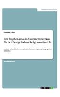 Der Prophet Amos in Unterrichtswerken für den Evangelischen Religionsunterricht