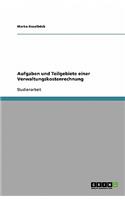 Aufgaben und Teilgebiete einer Verwaltungskostenrechnung