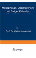 Mondphasen, Osterrechnung Und Ewiger Kalender
