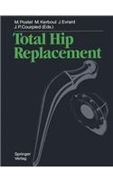 Total Hip Replacement