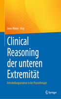 Clinical Reasoning Der Unteren Extremität