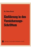 Einführung in Das Versicherungs-Schrifttum