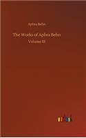 The Works of Aphra Behn