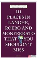 111 Places in Langhe, Roero and Monferrato That You Shouldn't Miss