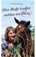 Vier Hufe trafen mitten ins Herz