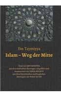 Islam - Weg Der Mitte