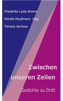 Zwischen unseren Zeilen