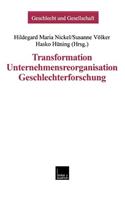 Transformation -- Unternehmensreorganisation -- Geschlechterforschung