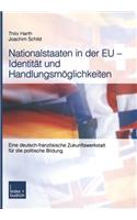 Nationalstaaten in Der EU -- Identität Und Handlungsmöglichkeiten