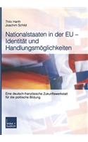 Nationalstaaten in Der Eu -- Identität Und Handlungsmöglichkeiten