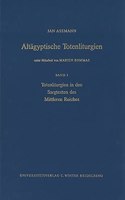 Altagyptische Totenliturgien, Bd. 1