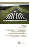 Measurement Errors and their Influence on Biomedical Research