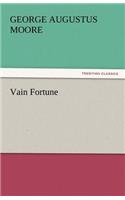 Vain Fortune