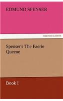 Spenser's the Faerie Queene, Book I