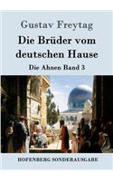 Die Brüder vom deutschen Hause