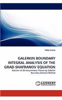 Galerkin Boundary Integral Analysis of the Grad-Shafranov Equation