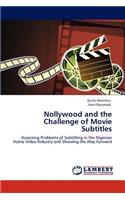 Nollywood and the Challenge of Movie Subtitles
