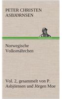 Norwegische Volksmährchen vol. 2 gesammelt von P. Asbjörnsen und Jörgen Moe